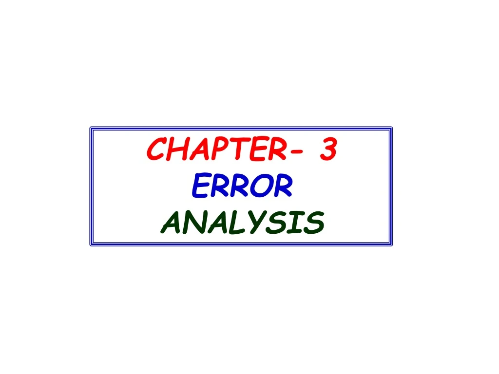 chapter 3 error analysis n.