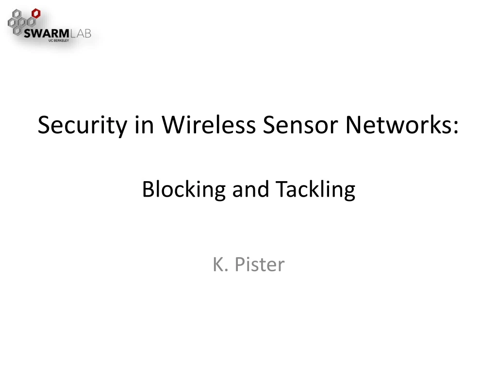 security in wireless sensor networks blocking and tackling n.