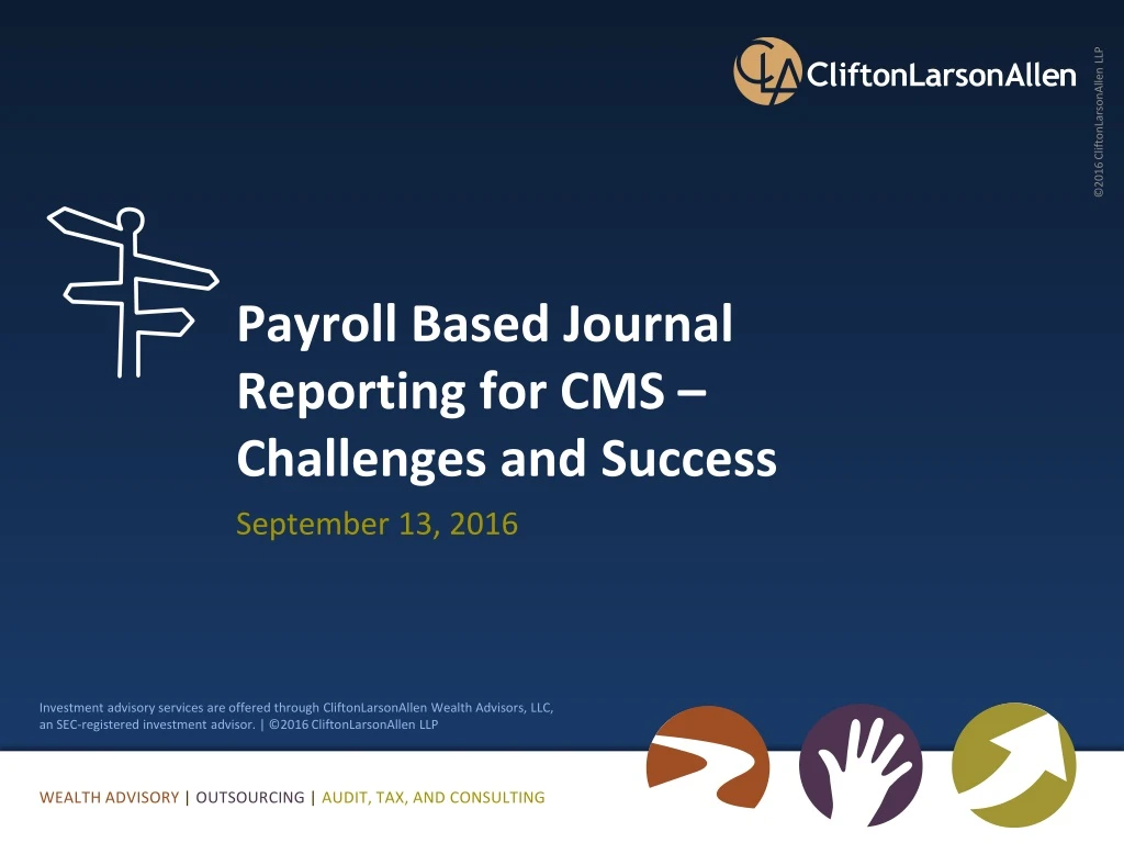 payroll based journal reporting for cms challenges and success n.