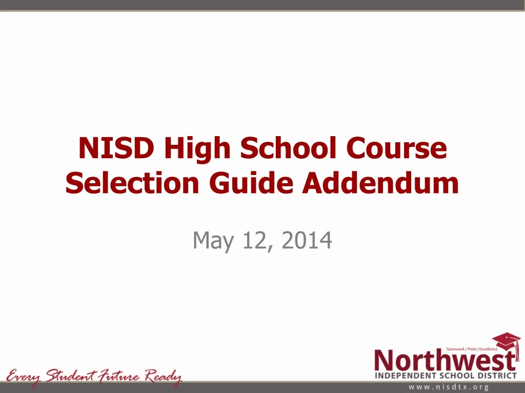 PPT NISD High School Course Selection Guide Addendum PowerPoint