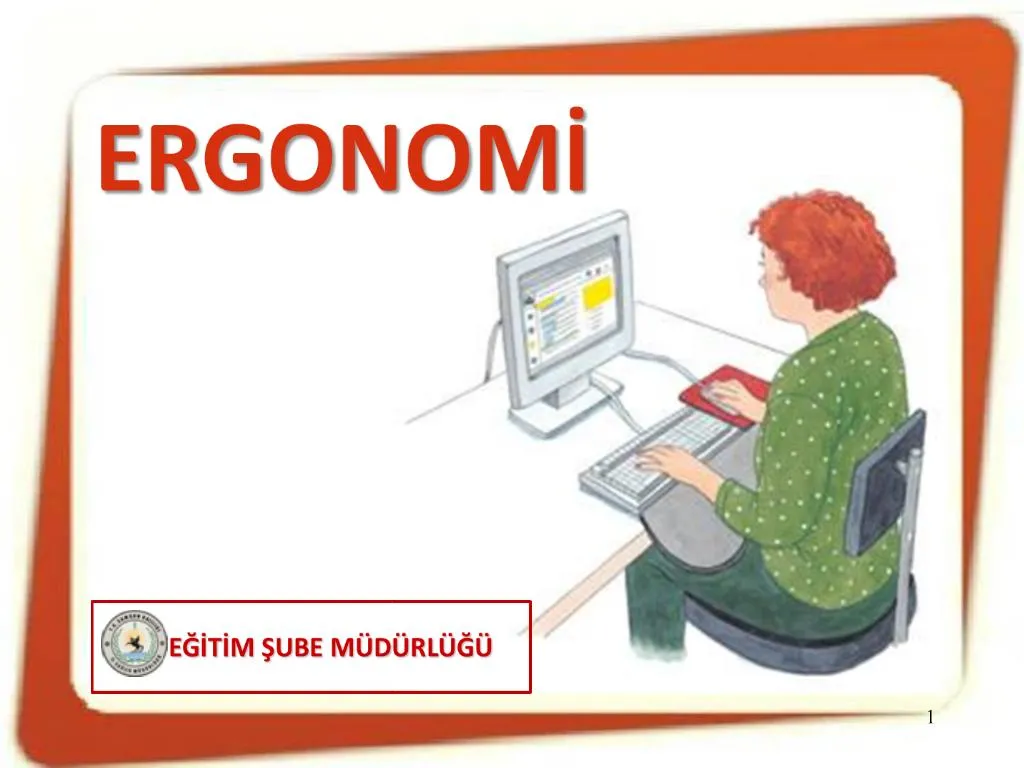 PPT - ERGONOMI PowerPoint Presentation, Free Download - ID:883491