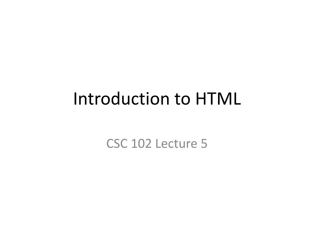 PPT - Introduction To HTML PowerPoint Presentation, Free Download - ID ...