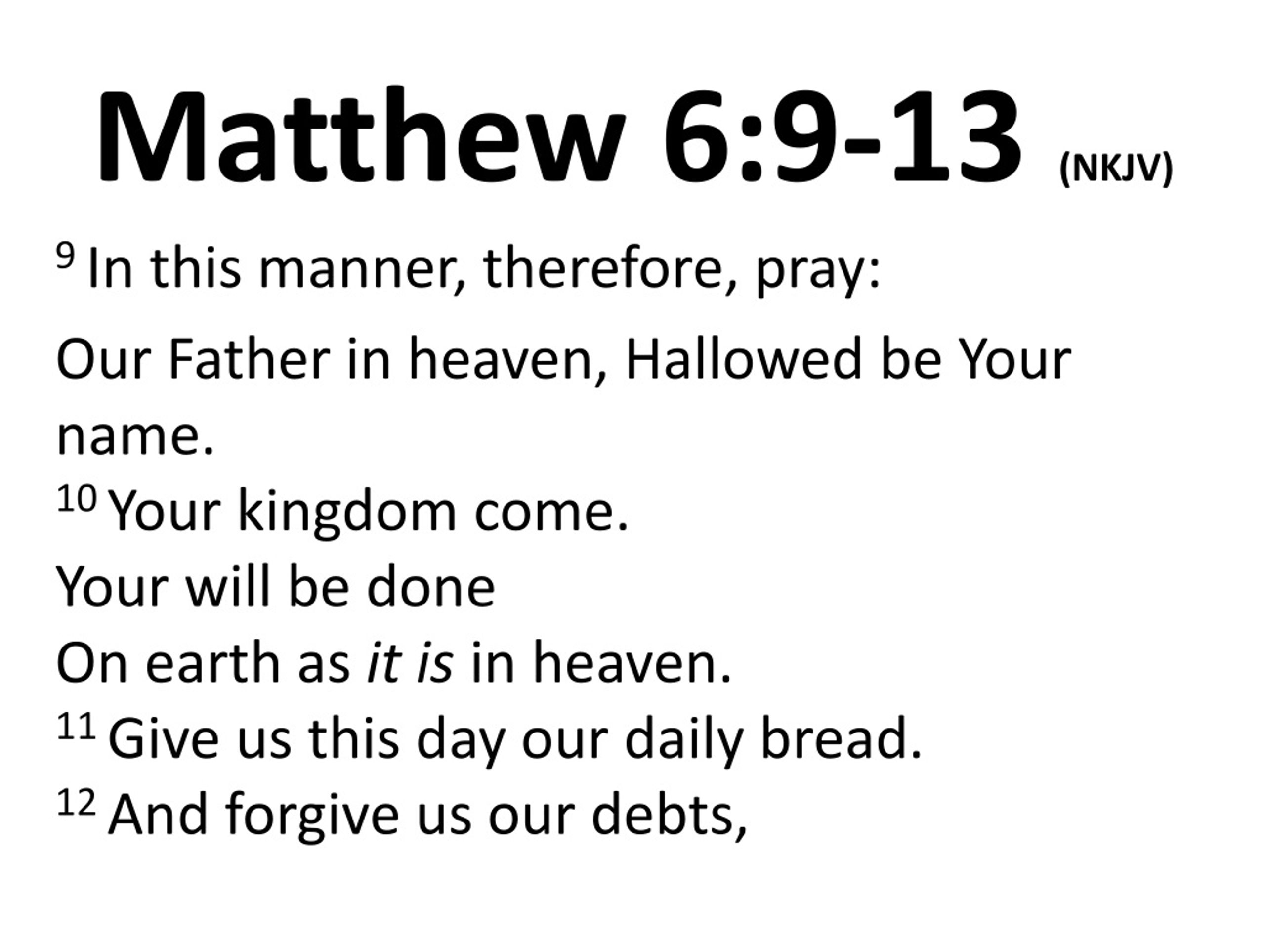 PPT - Matthew 6:9-13 (NKJV) PowerPoint Presentation, free download - ID ...