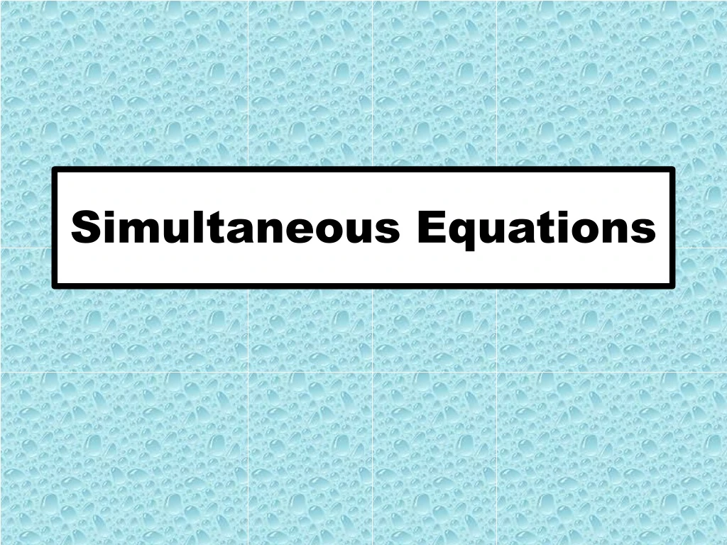 Ppt Simultaneous Equations Powerpoint Presentation Free Download Id8838013 4775