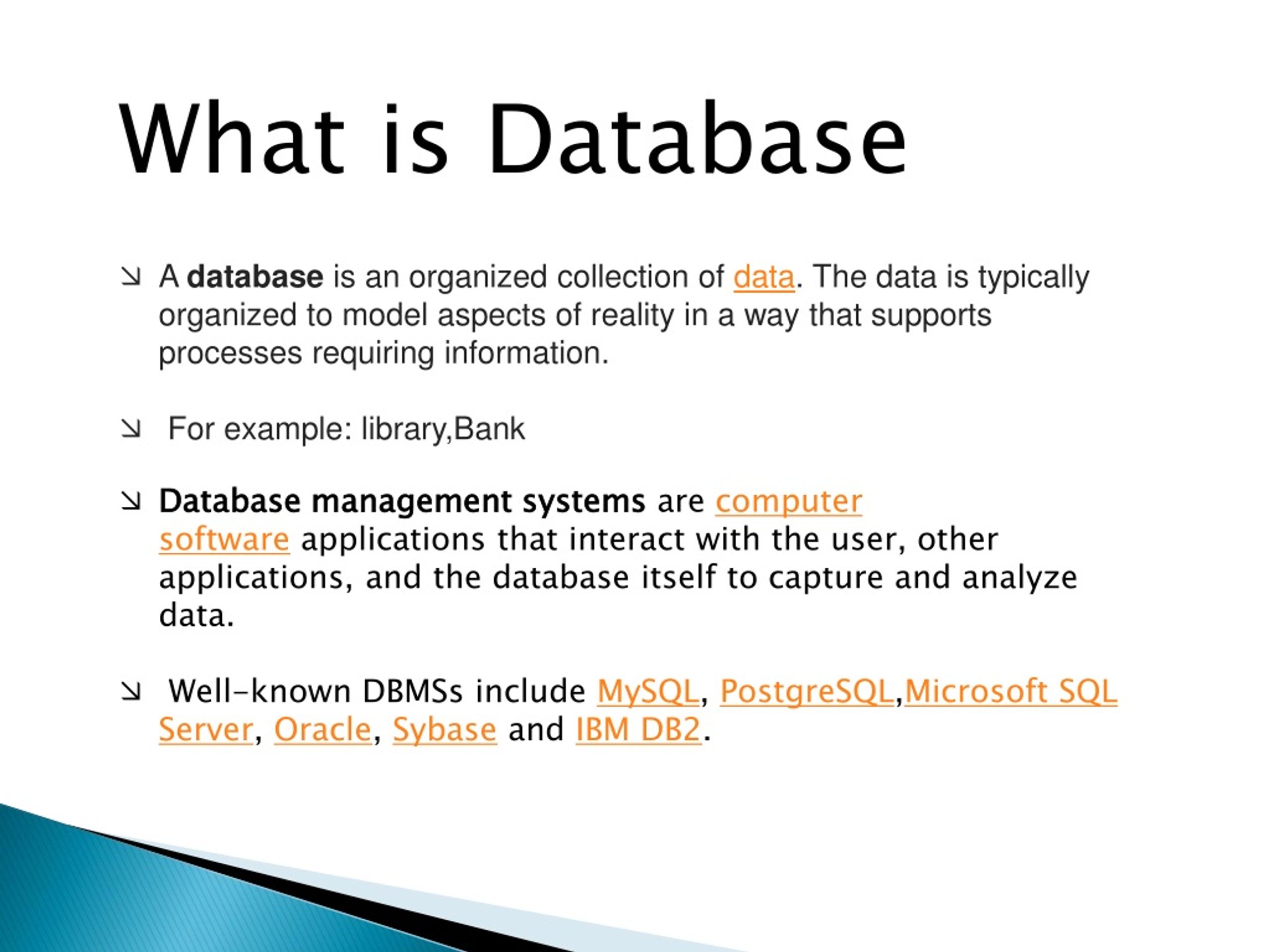 what is database a database is an organized.