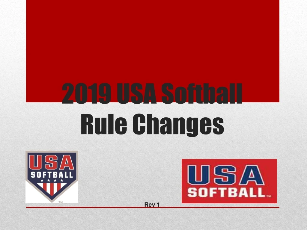 PPT 2019 USA Softball Rule Changes Rev 1 PowerPoint Presentation