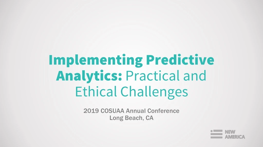 Ppt Implementing Predictive Analytics Practical And Ethical