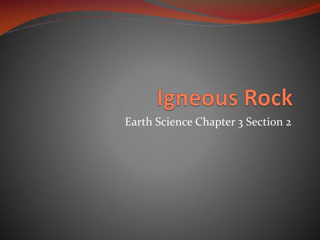 igneous rock n.