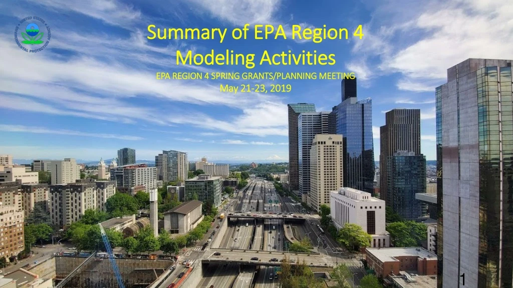 PPT Summary of EPA Region 4 Modeling Activities EPA Region 4 Spring