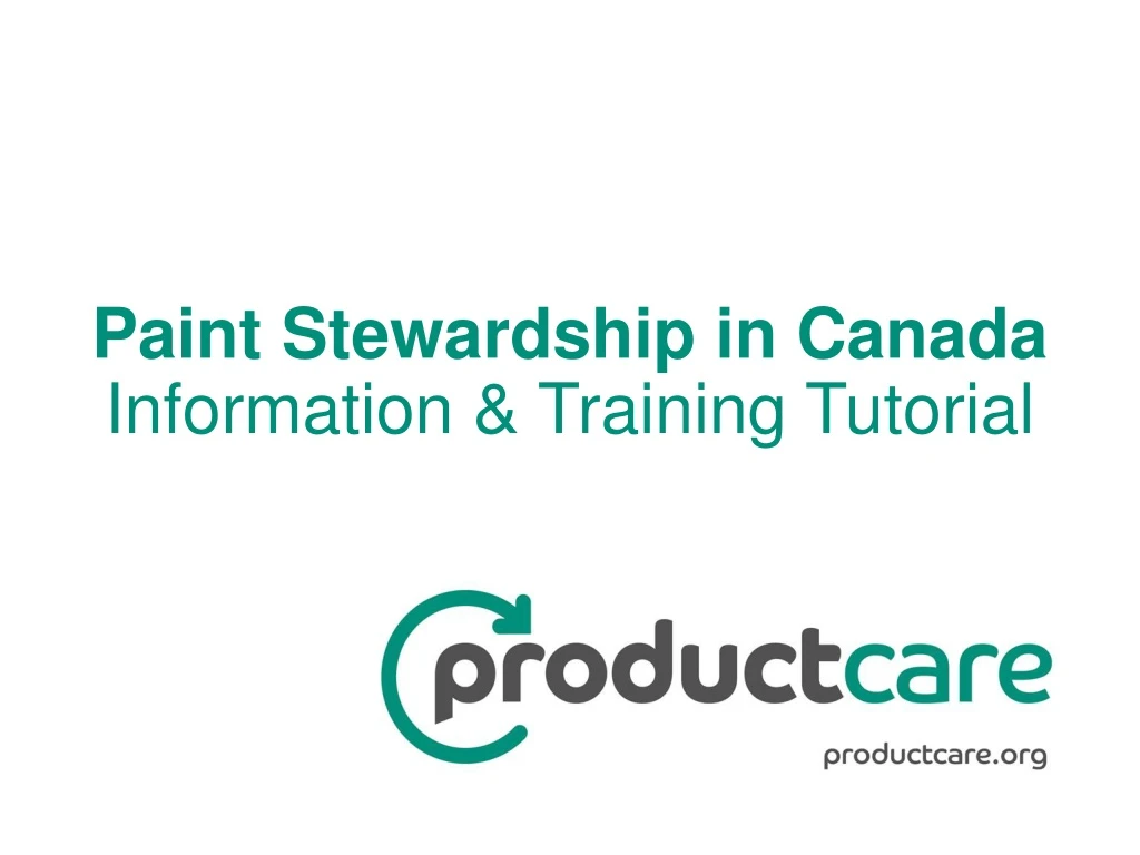 paint stewardship in canada information training tutorial n.