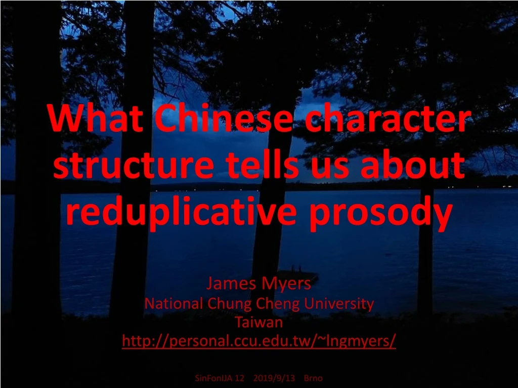 what chinese character structure tells us about reduplicative prosody n.