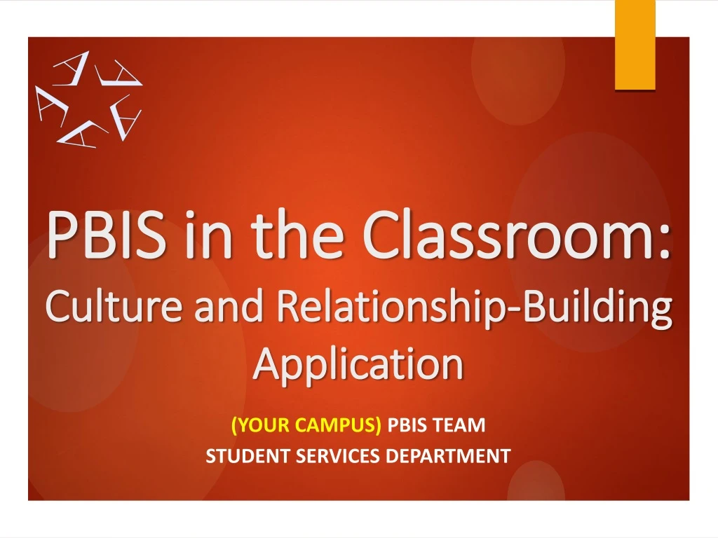 pbis in the classroom culture and relationship building application n.