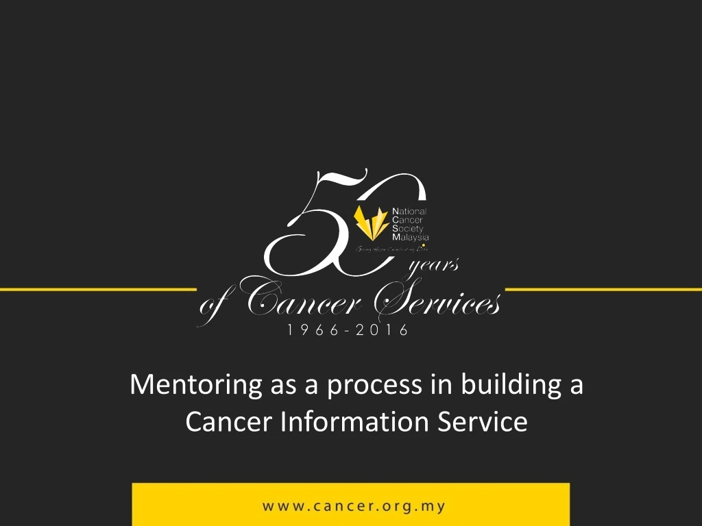 mentoring as a process in building a cancer information service n.
