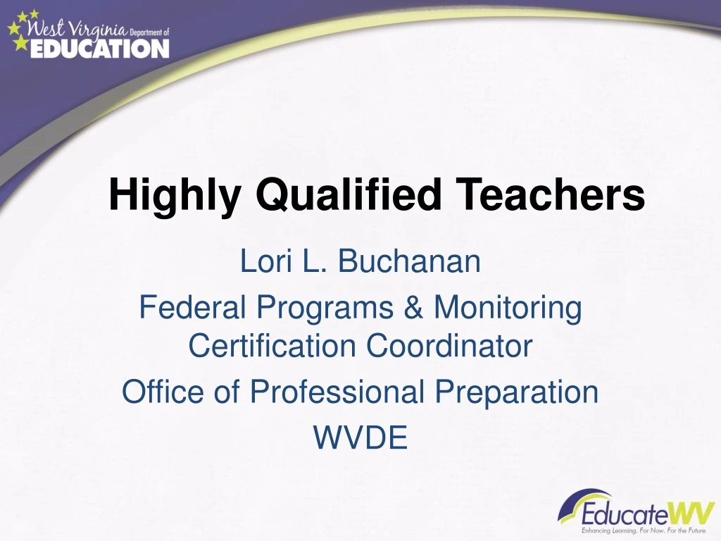 PPT - Highly Qualified Teachers PowerPoint Presentation, free download ...