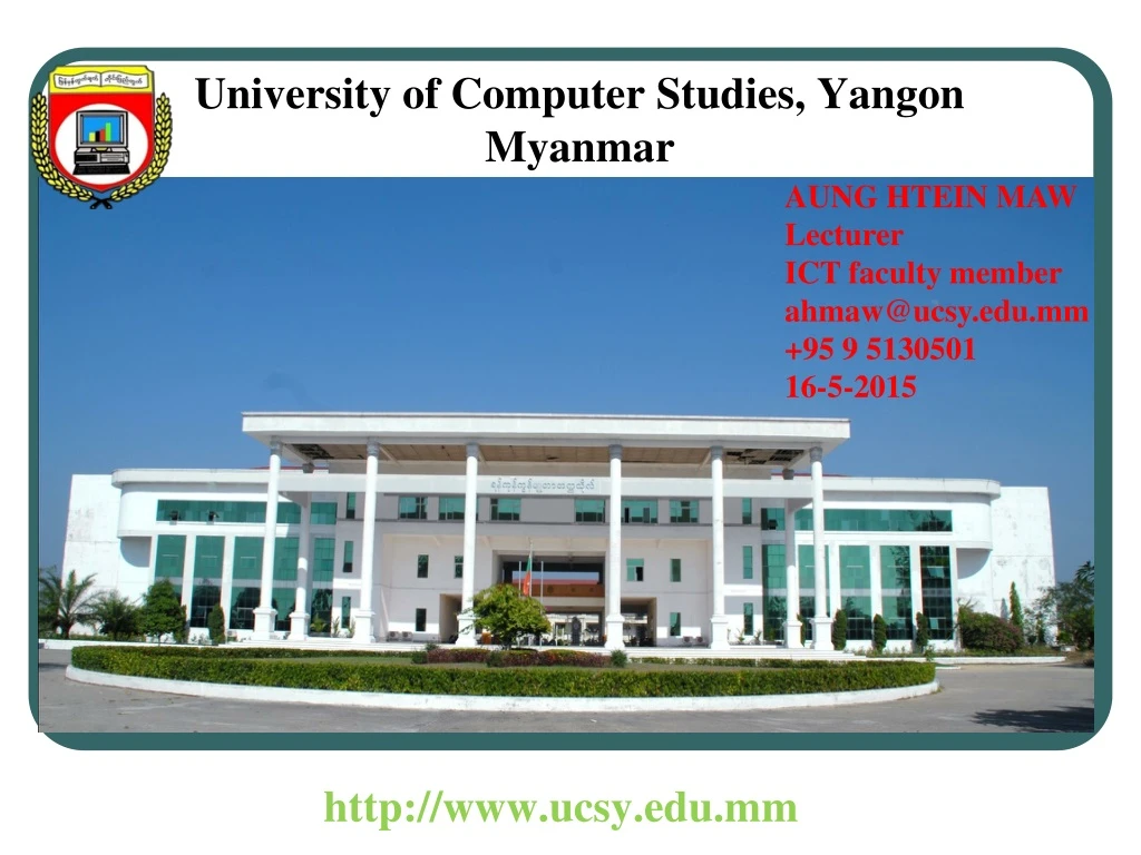 Ppt university of computer studies yangon myanmar powerpoint