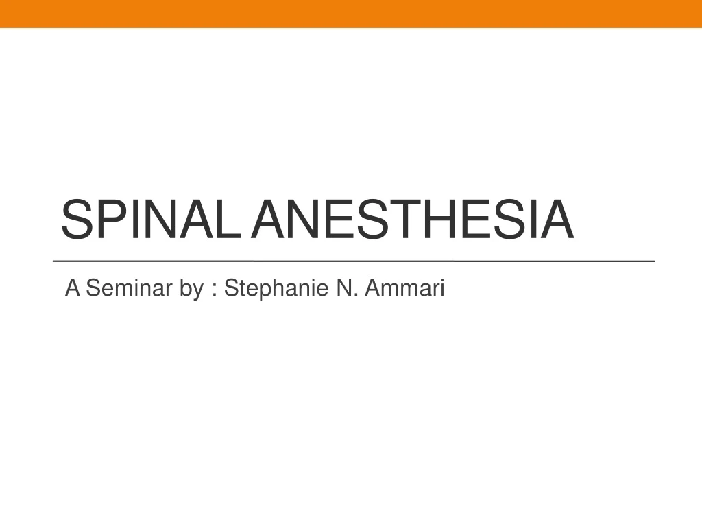 PPT Spinal Anesthesia PowerPoint Presentation, free download ID8850955