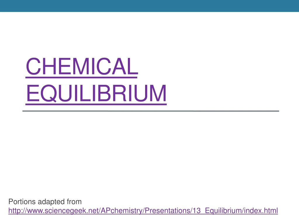 Ppt Chemical Equilibrium Powerpoint Presentation Free Download Id