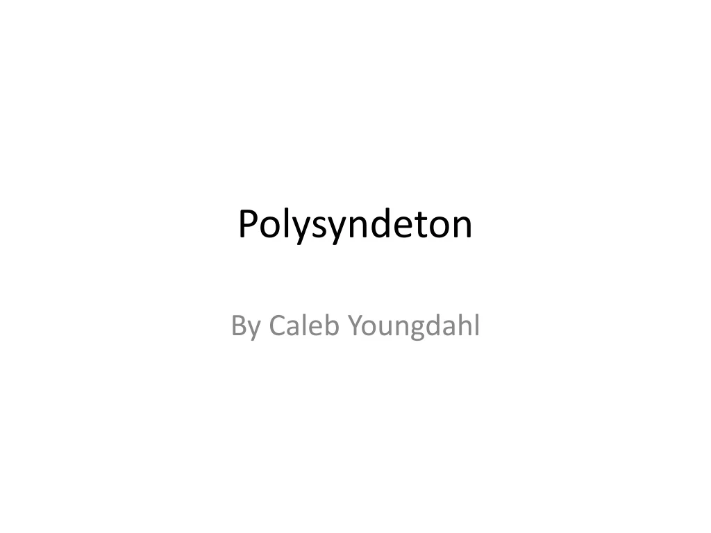 polysyndeton n.