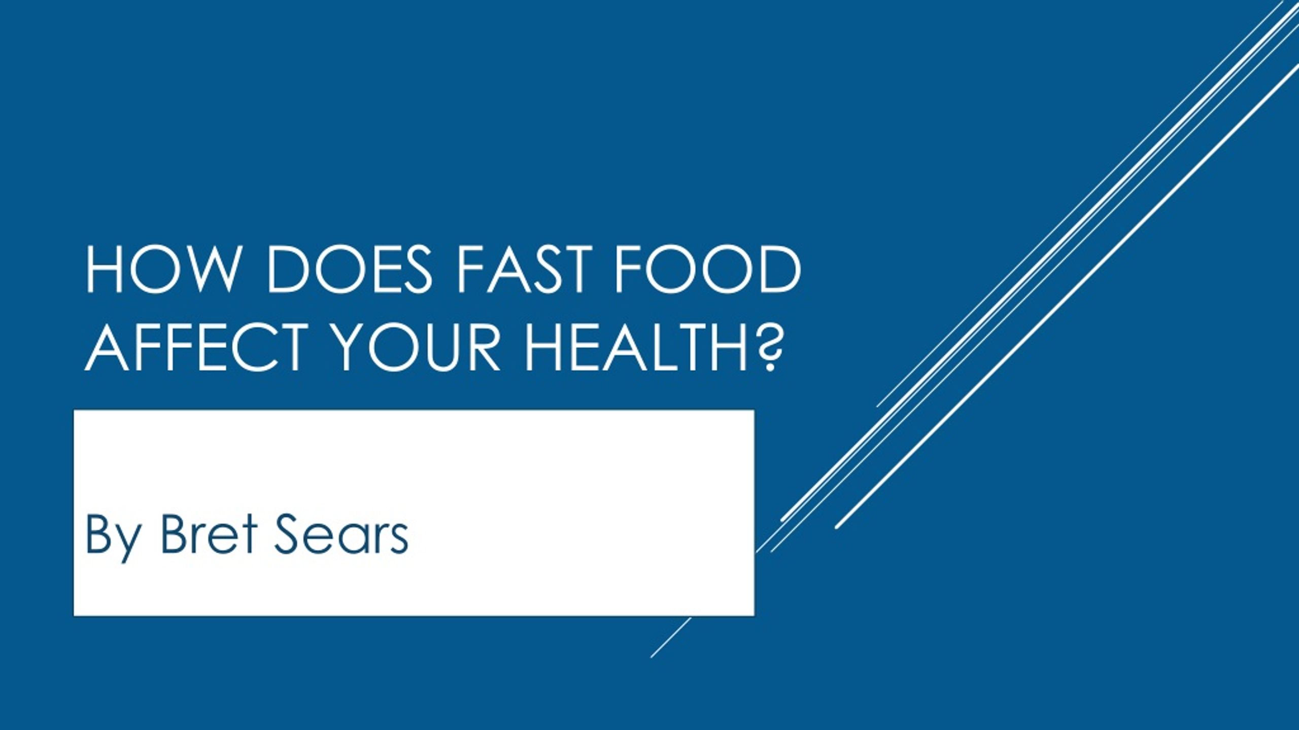 PPT How Does Fast Food Affect Your Health PowerPoint Presentation 