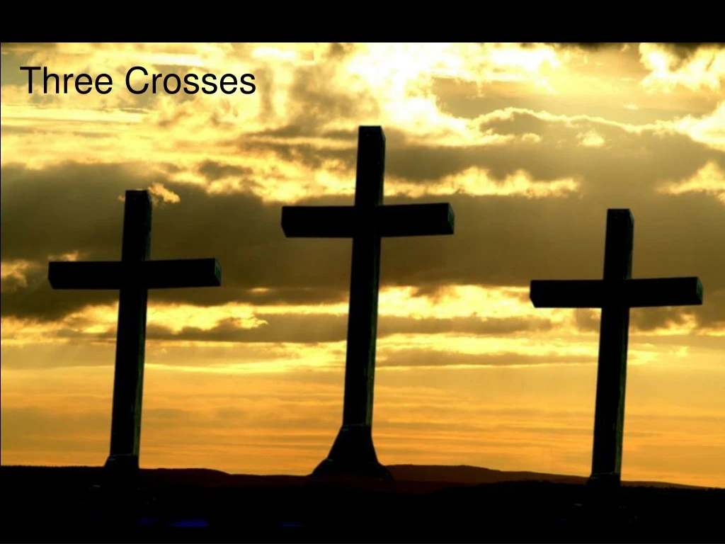 PPT - Three Crosses PowerPoint Presentation, free download - ID:8855071