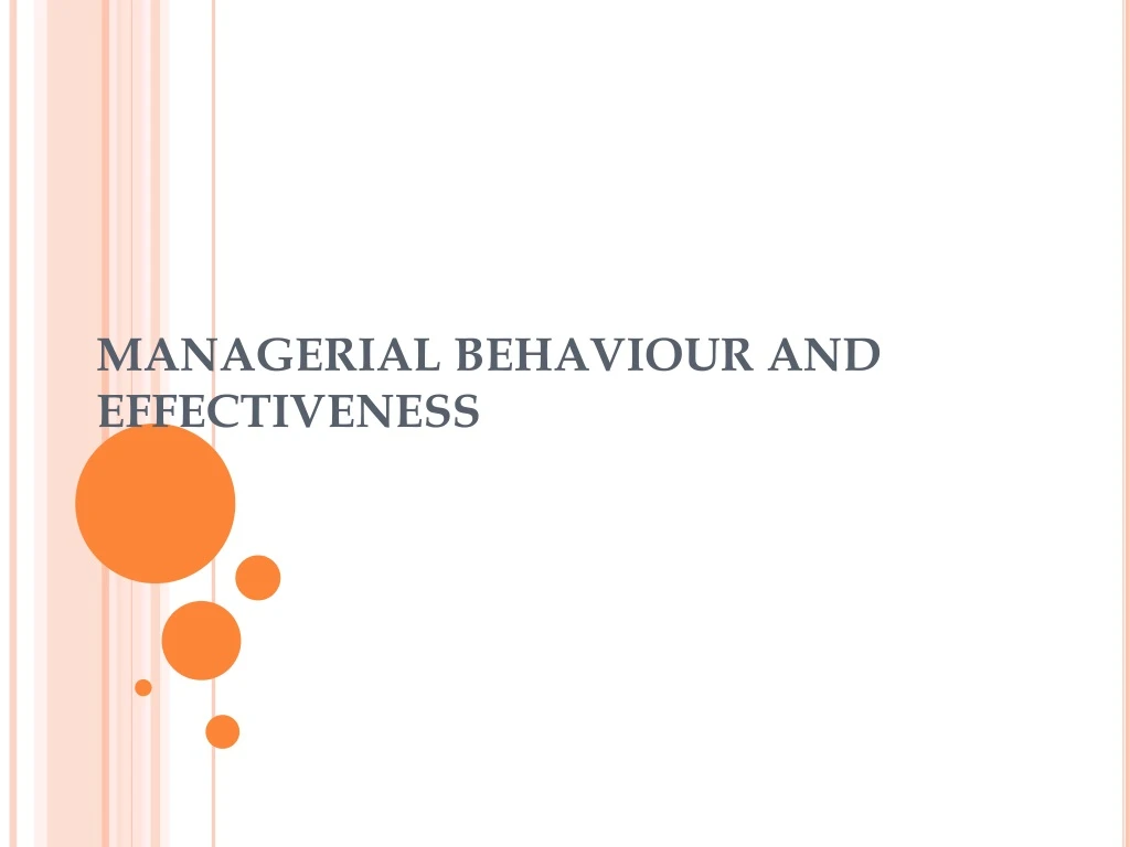 managerial behaviour and effectiveness n.