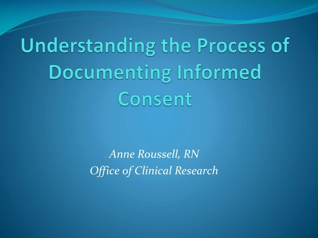 understanding the process of documenting informed consent n.