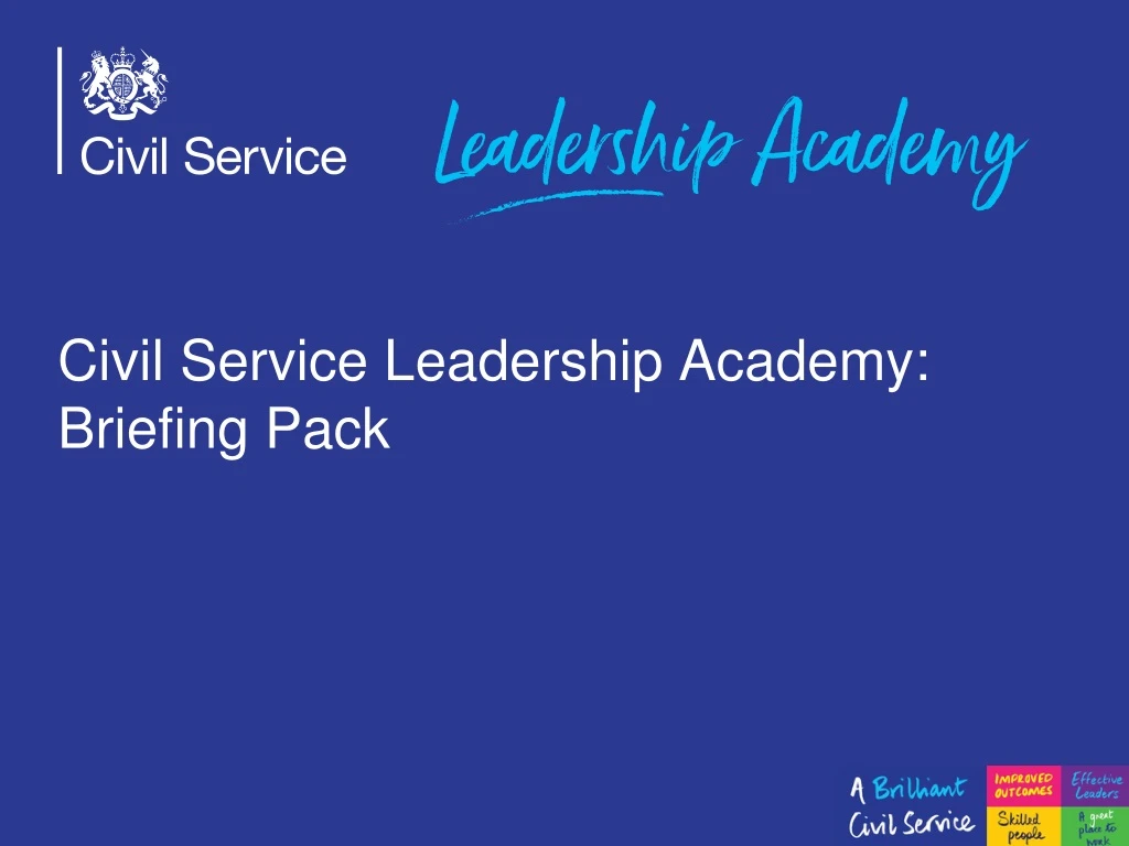 Ppt Civil Service Leadership Academy Briefing Pack Powerpoint