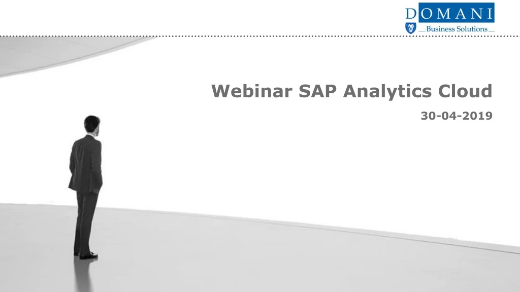 Ppt Webinar Sap Analytics Cloud 30 04 2019 Powerpoint Presentation Free Download Id8856802 8856