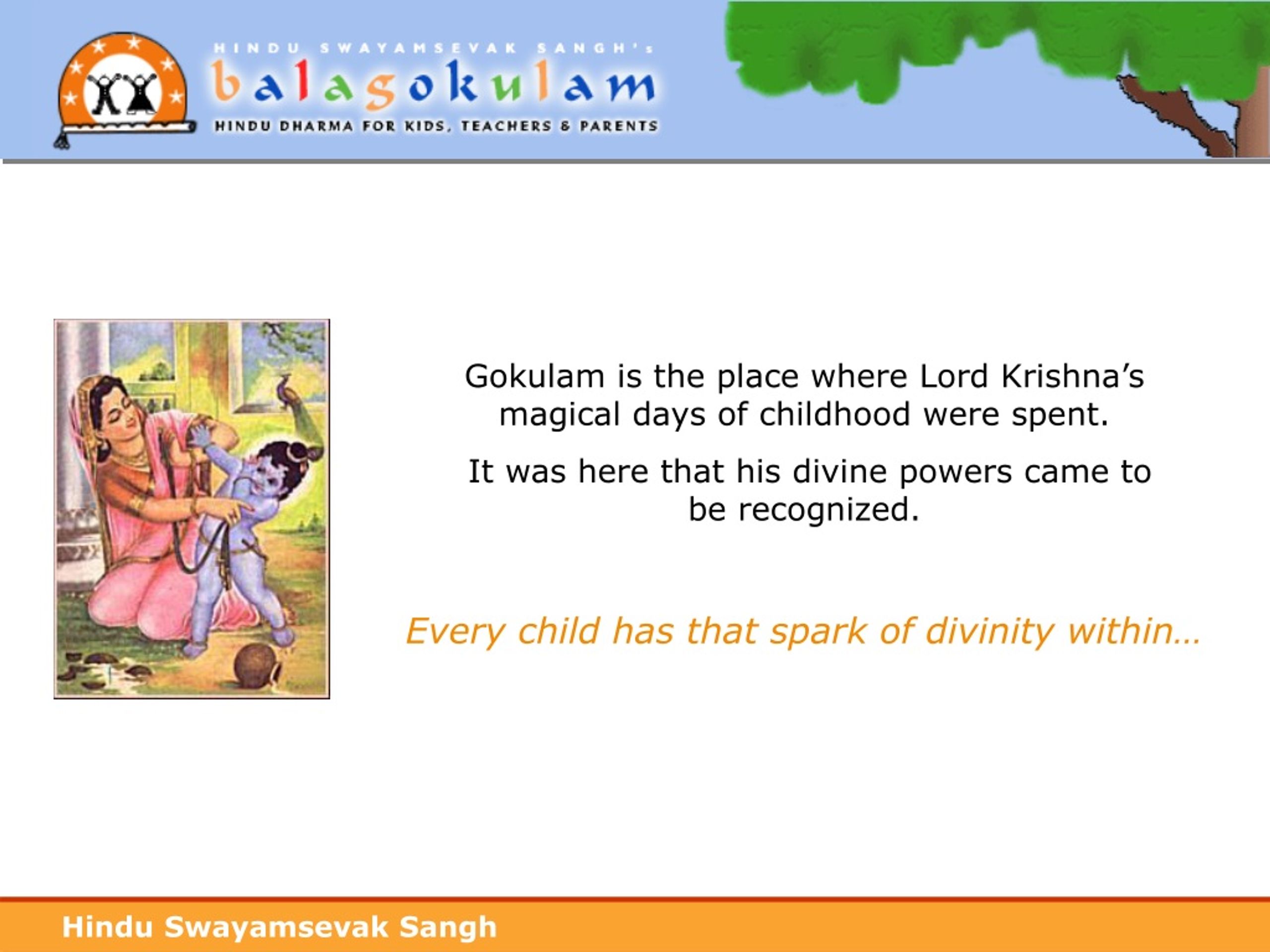 gokulam is the place where lord krishna s magical l