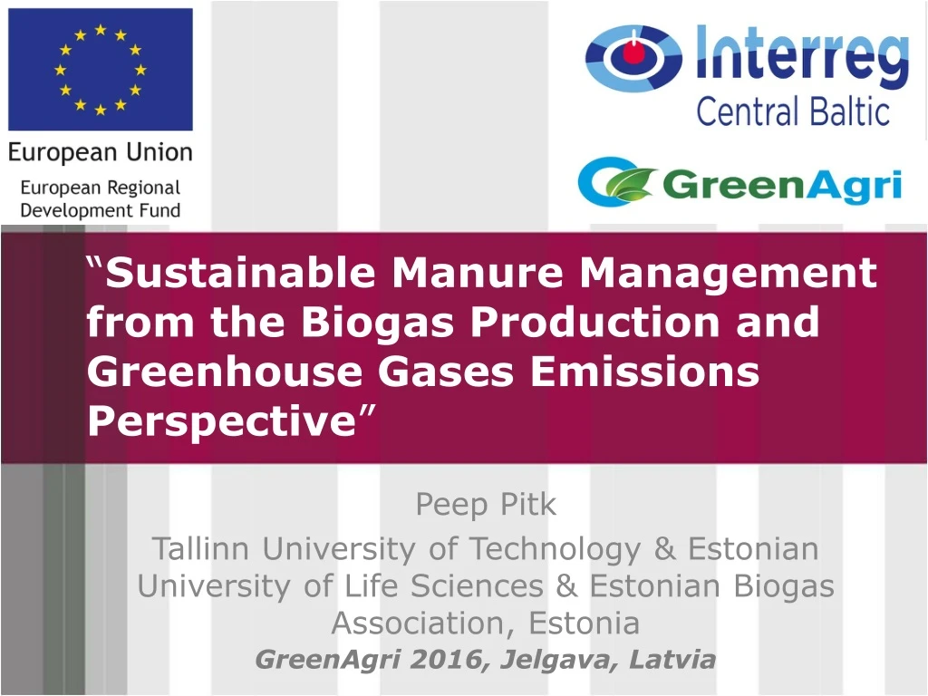sustainable manure management from the biogas production and greenhouse gases emissions perspective n.