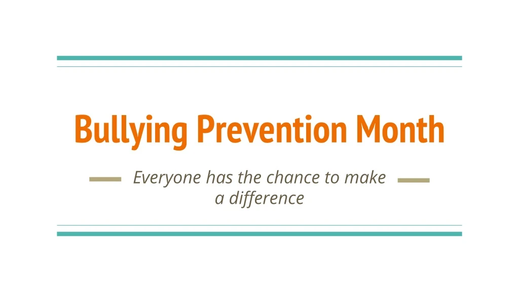 bullying prevention month n.