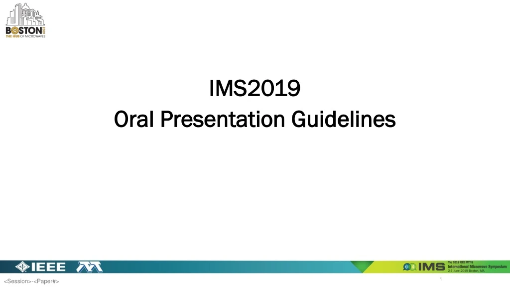 PPT - IMS2019 Oral Presentation Guidelines PowerPoint Presentation ...