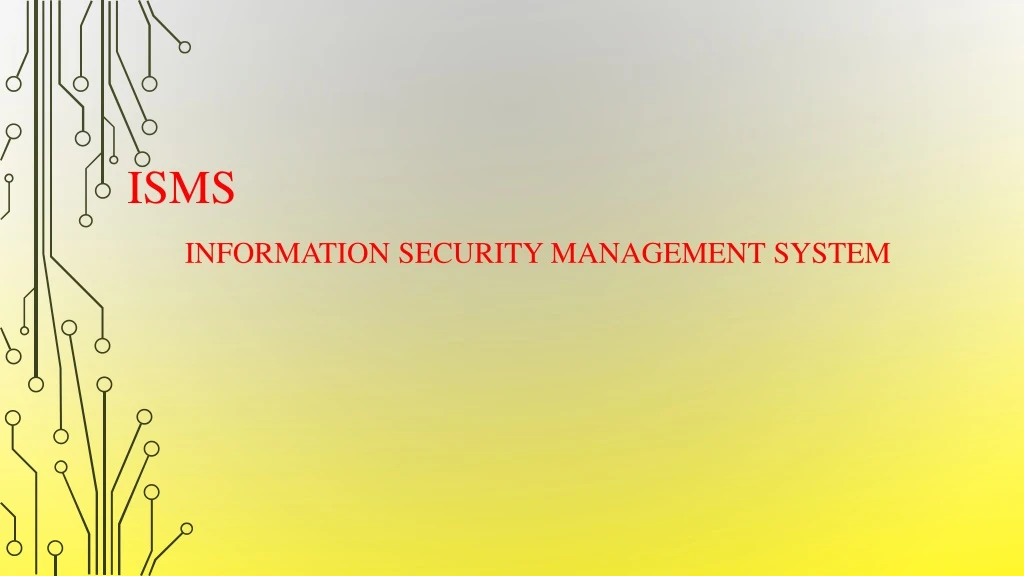 Ppt Isms Information Security Management System Powerpoint Presentation Id 8862852