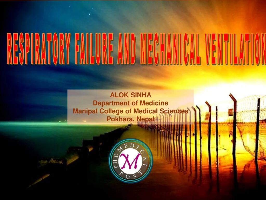 PPT RESPIRATORY FAILURE AND MECHANICAL VENTILATION PowerPoint