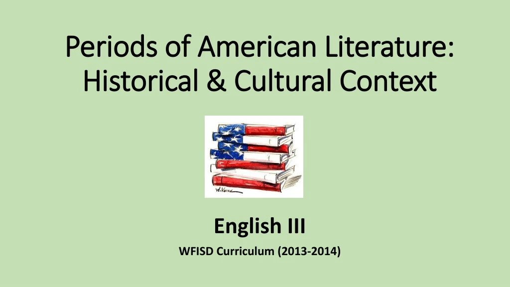periods of american literature historical cultural context n.