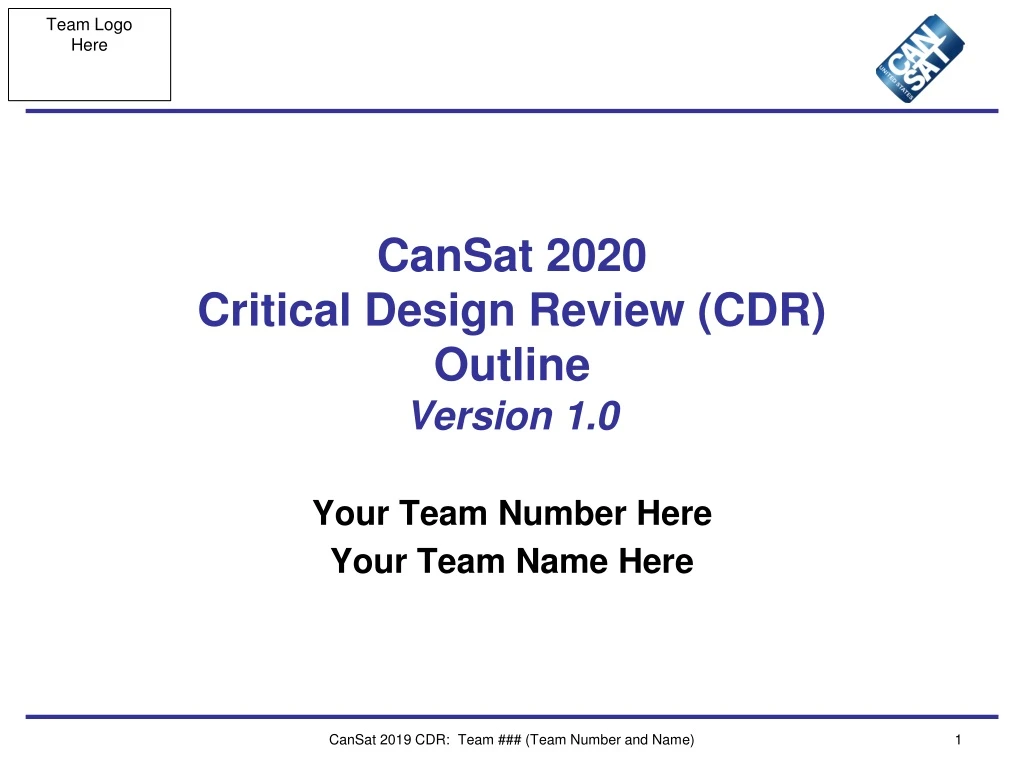 Ppt Cansat 2020 Critical Design Review Cdr Outline Version 1 0 Powerpoint Presentation Id