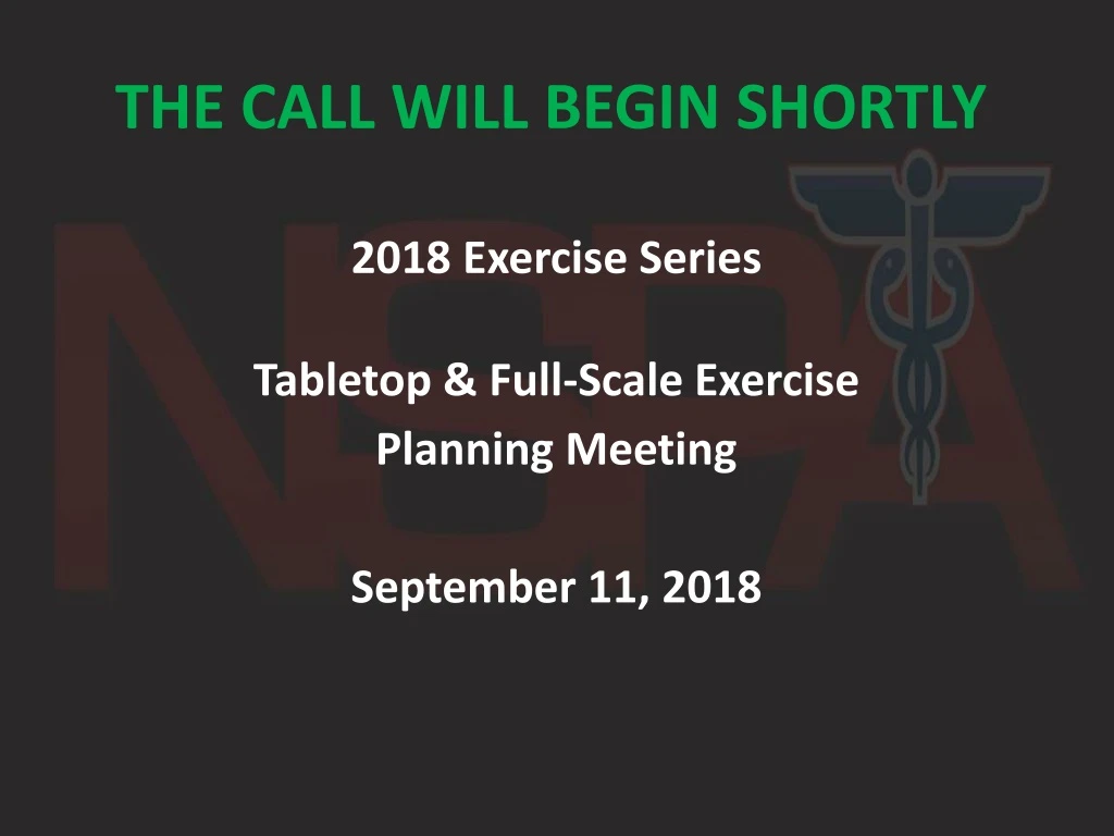 2018 exercise series tabletop full scale exercise planning meeting september 11 2018 n.