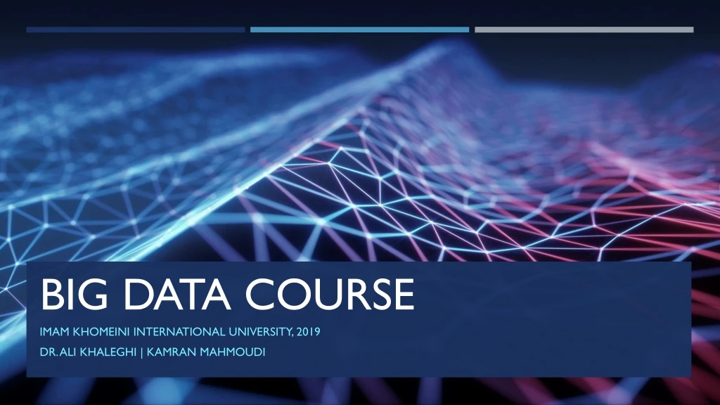 PPT - Big Data course PowerPoint Presentation, free download - ID:8873503