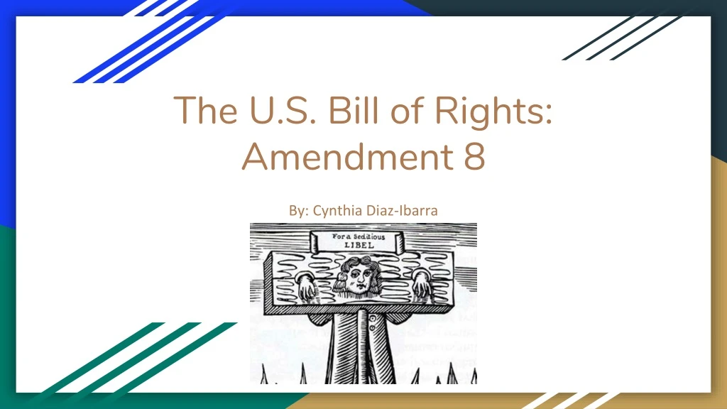 PPT - The U.S. Bill Of Rights: Amendment 8 PowerPoint Presentation ...