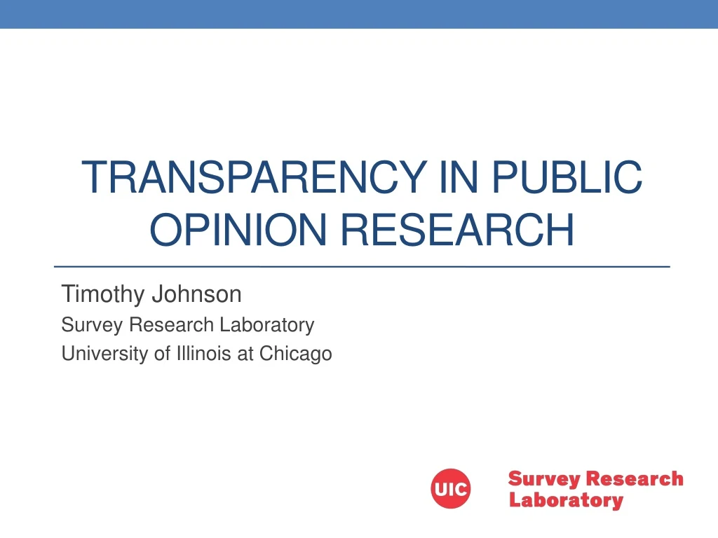 transparency in public opinion research n.