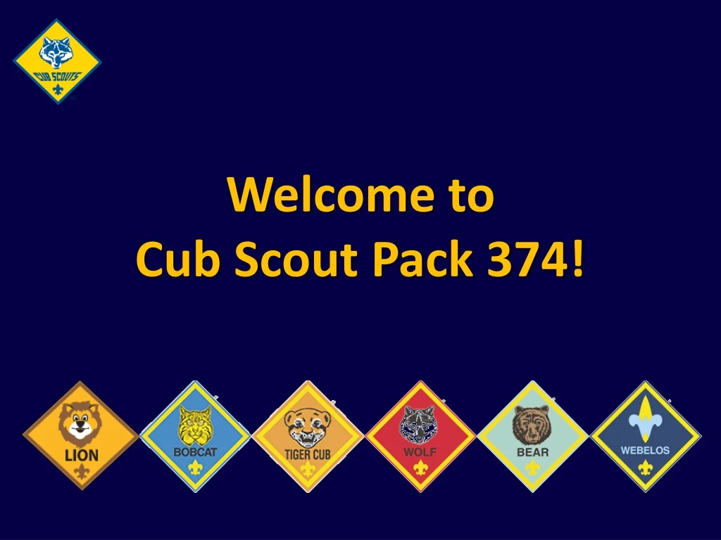 PPT - Welcome to Cub Scout Pack 374! PowerPoint Presentation, free ...