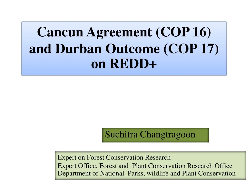 PPT Cancun Agreement (COP 16) and Durban (COP 17) on REDD+