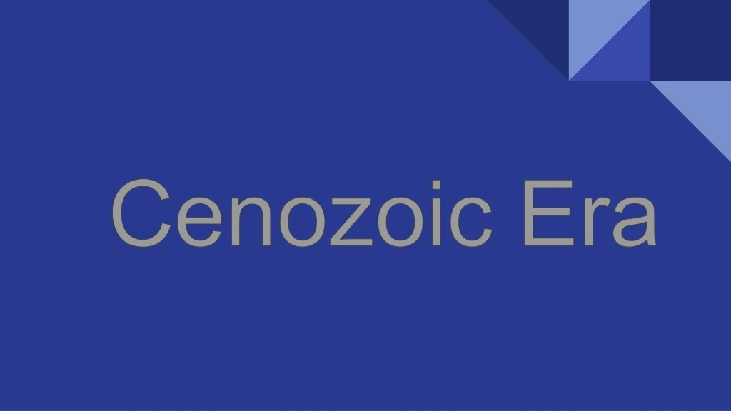 cenozoic era n.