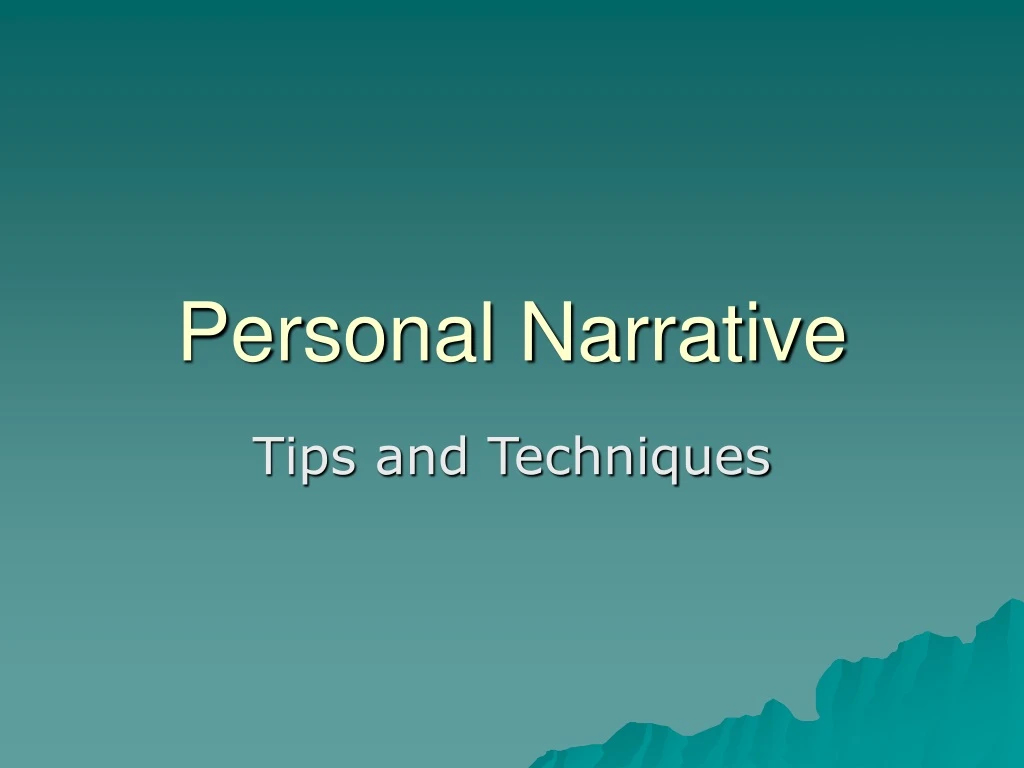 PPT - Personal Narrative PowerPoint Presentation, Free Download - ID ...