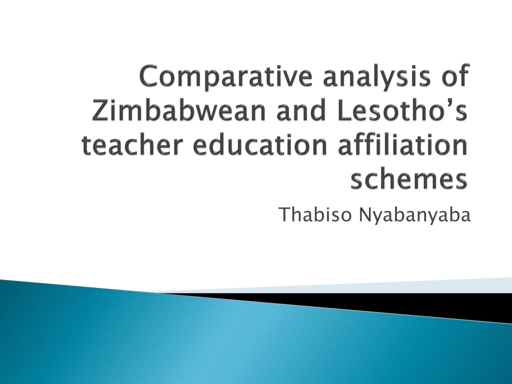 PPT - Comparative analysis of Zimbabwean and Lesotho’s teacher ...