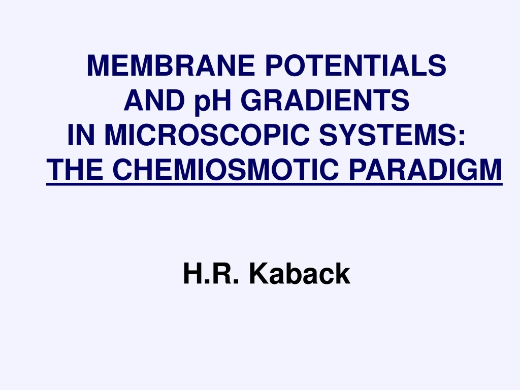 membrane potentials and ph gradients n.