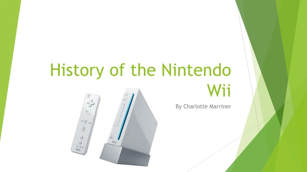 veteraan Gebeurt Gastvrijheid PPT - History of the Nintendo Wii PowerPoint Presentation, free download -  ID:8885693