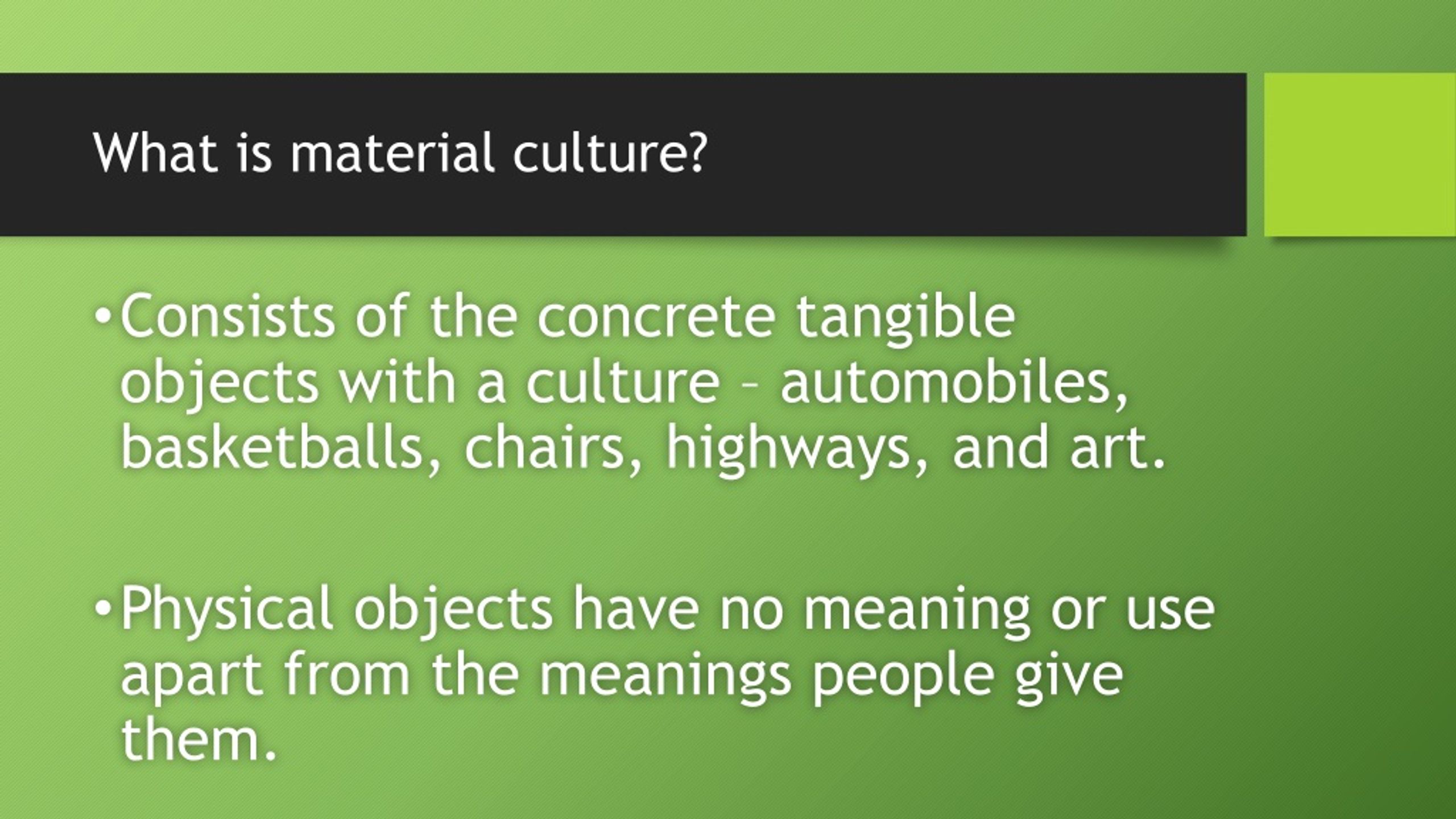Material culture, Definition & Examples