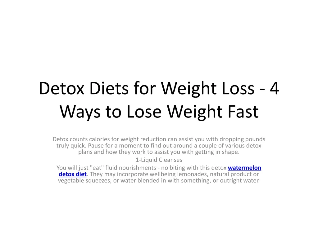 detox diets for weight loss 4 ways to lose weight fast n.