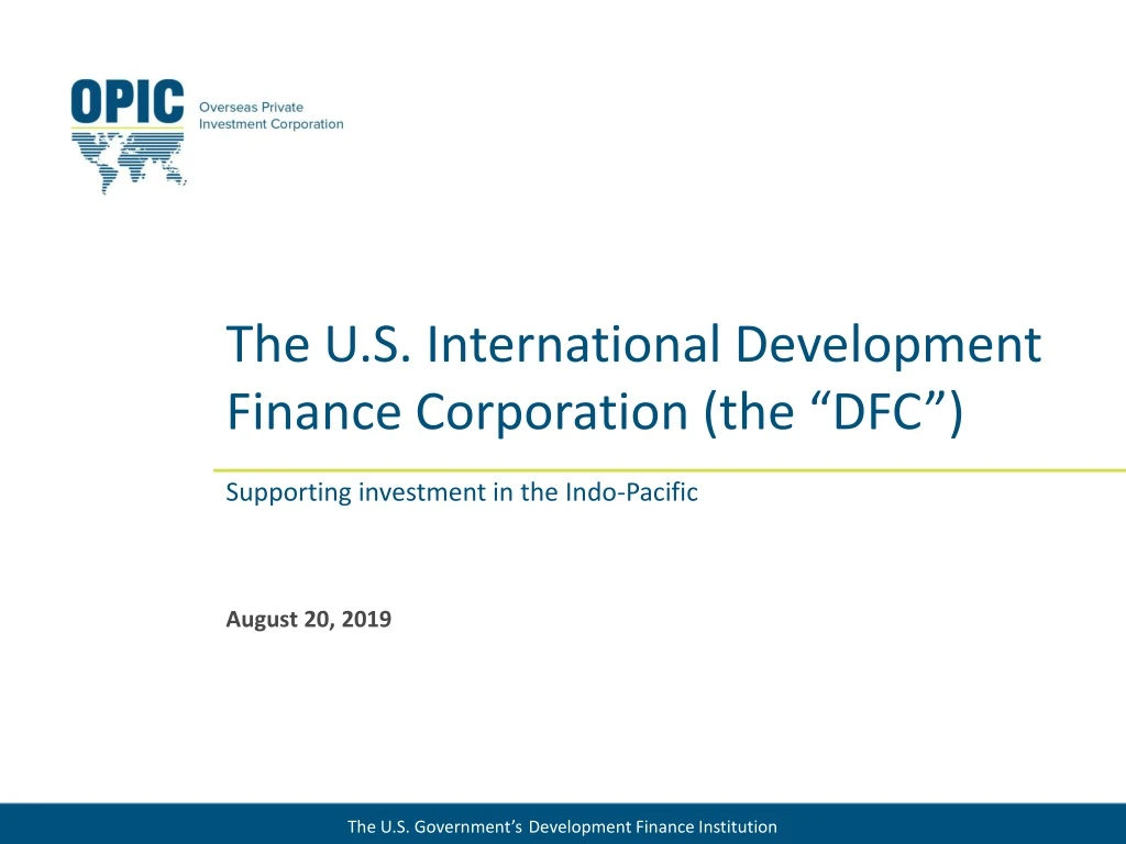 PPT The U S International Development Finance Corporation The DFC   The U S International Development Finance N 